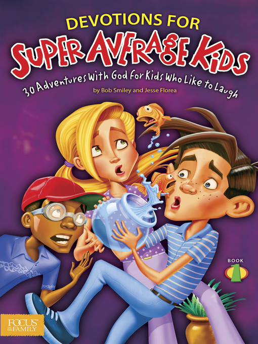 Title details for Devotions for Super Average Kids by Jesse Florea - Available